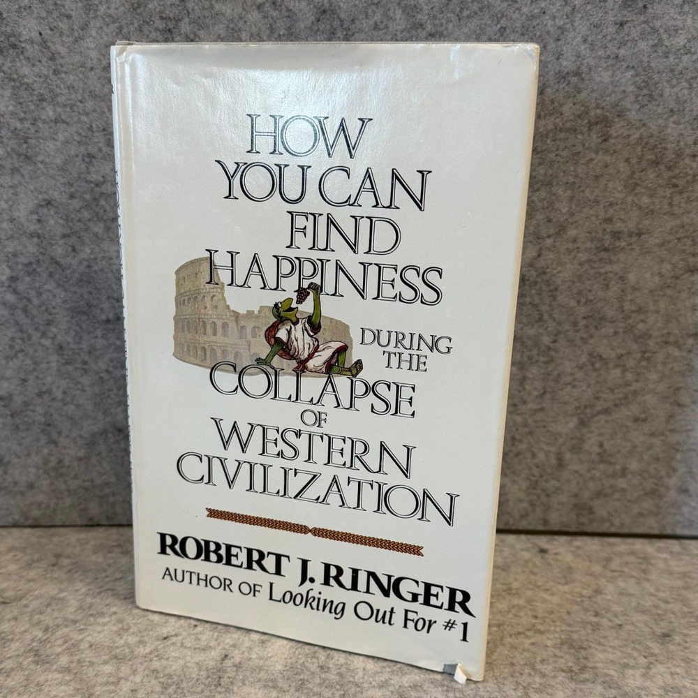 How‎ You Can Find Happiness During the Collapse of Western Civilization
